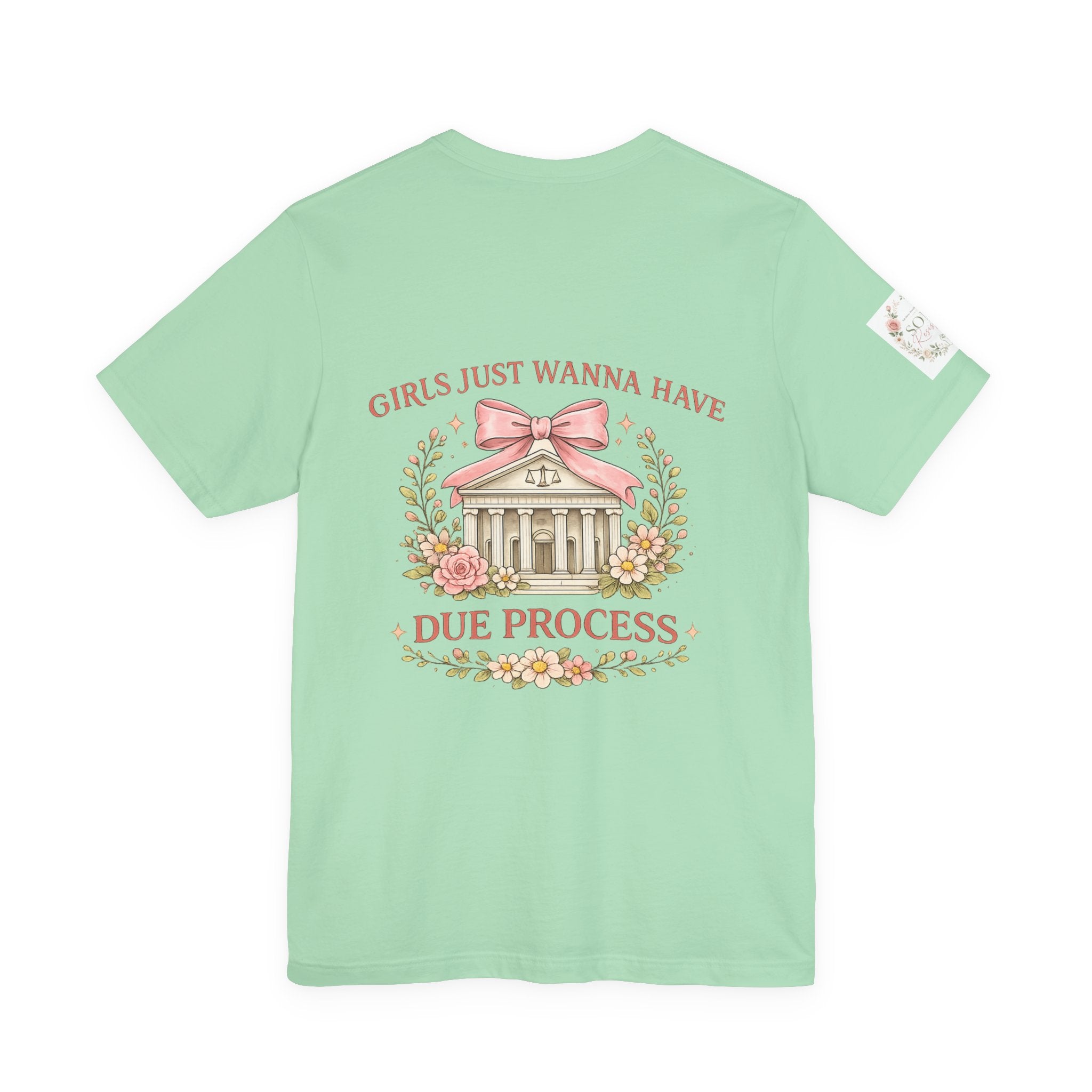Women's Tee — "Girls Just Wanna Have Due Process" Floral Court Graphic