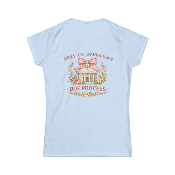 Women's Tee — "Girls Just Wanna Have Due Process" Floral Court Graphic