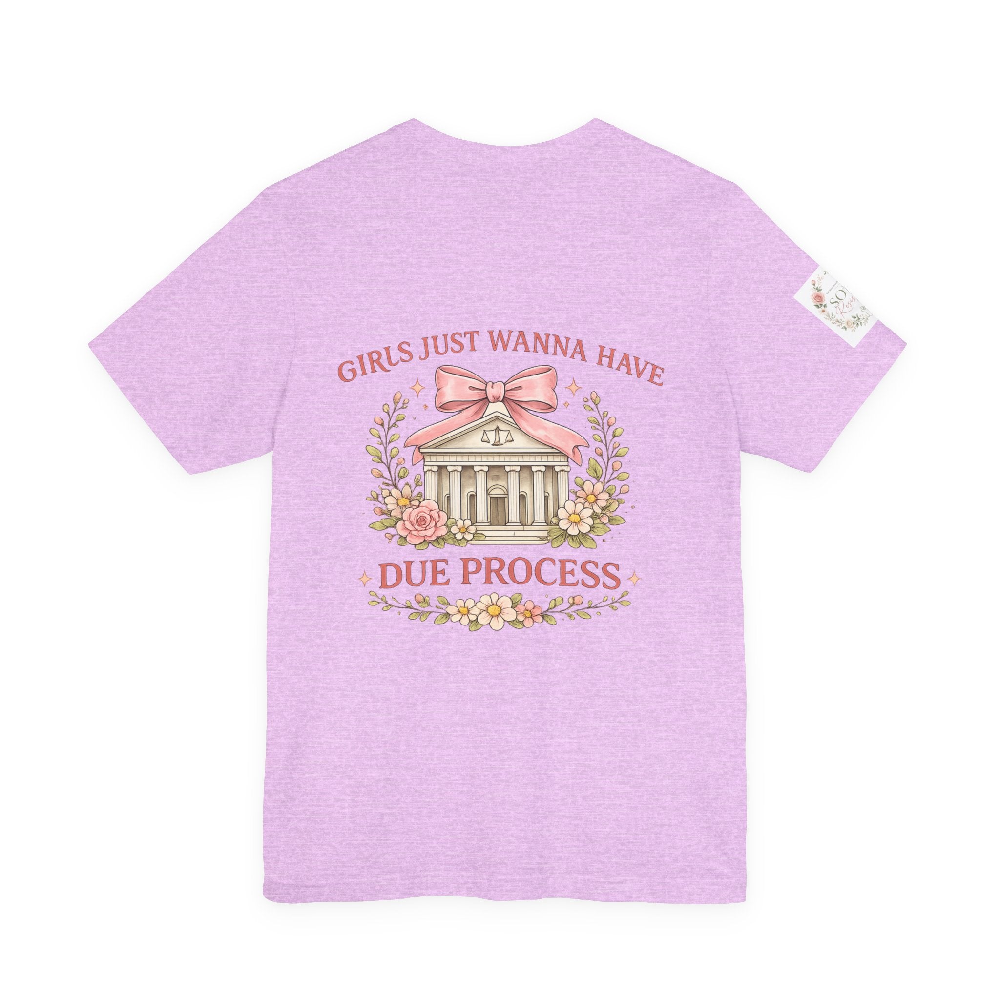 Women's Tee — "Girls Just Wanna Have Due Process" Floral Court Graphic