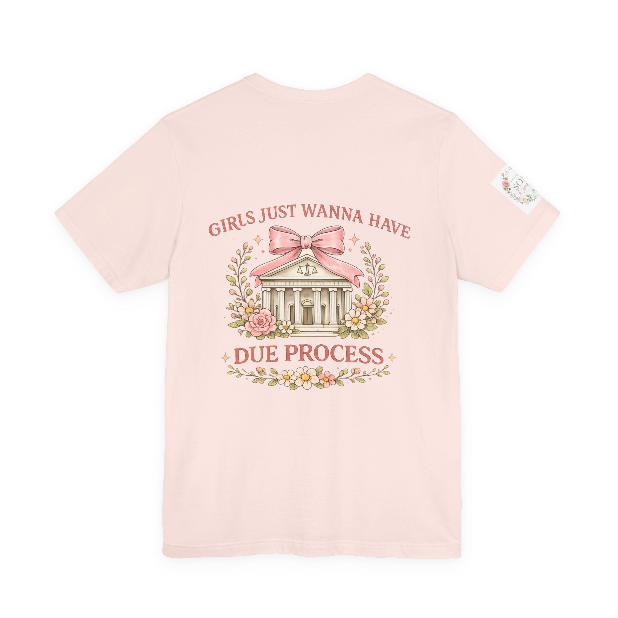 Women's Tee — "Girls Just Wanna Have Due Process" Floral Court Graphic