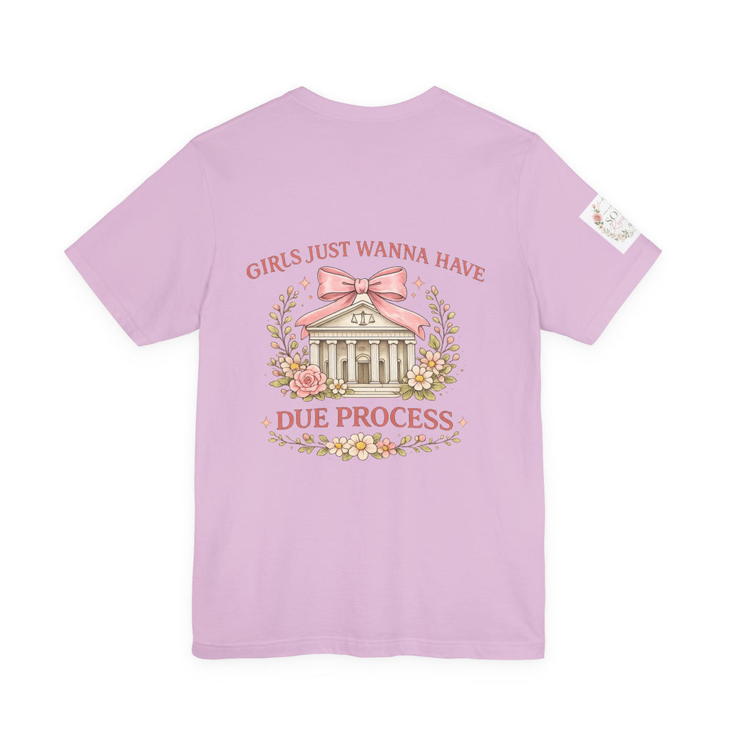 Women's Tee — "Girls Just Wanna Have Due Process" Floral Court Graphic